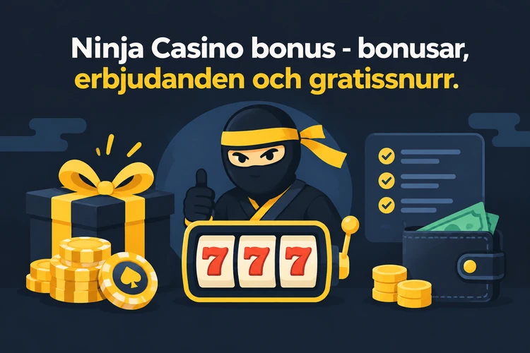 Ninja Casino bonus - bonusar, erbjudanden och gratissnurr