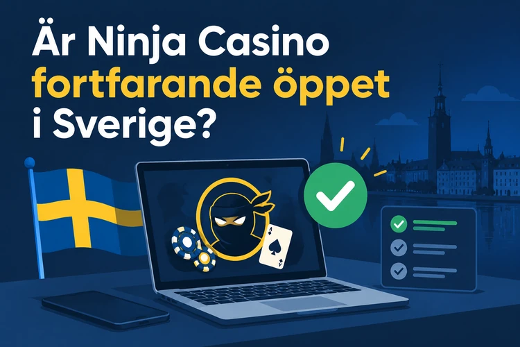Är Ninja Casino fortfarande öppet i Sverige?